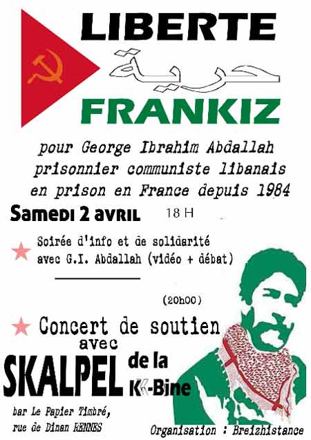 Initiative de solidarité avec George Ibrahim Abdallah, communiste révolutionnaire arabe, militant de la cause palestinienne, en prison en France depuis 1984