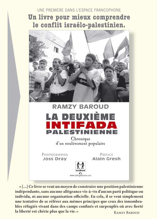 Sortie du livre 'LA DEUXIÈME INTIFADA PALESTINIENNE, Chronique d'un soulèvement populaire' de Ramzy Baroud, mi-mai 2012