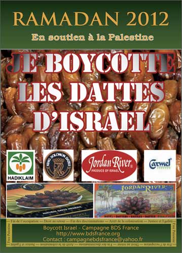 Avant, pendant et après le Ramadan, boycottons les dates d'Israël ! Journée nationale de mobilisation le 7  juillet 2012