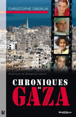 A lire : 'Chroniques de Gaza', par le Pr. Christophe Oberlin