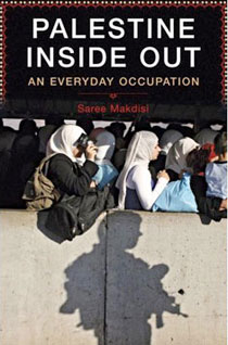 Critique littéraire : L’Occupation Israélienne ; Palestine Inside Out