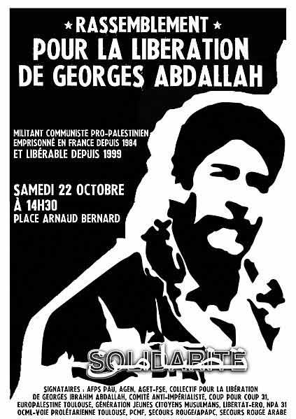 Les prisonniers palestiniens en grève de la faim, Georges Abdallah solidaire ! Rassemblement pour sa libération le samedi 22 octobre à Toulouse