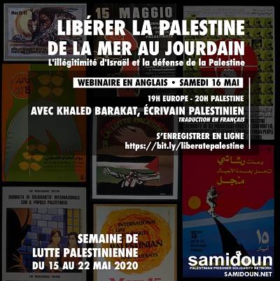 Webinaire « Libérer la Palestine de la mer au Jourdain : l’illégitimité d’Israël et la défense de la Palestine »