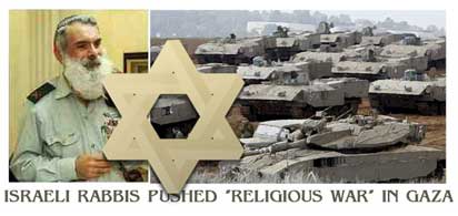 Des Rabbins israéliens ont poussé à une “Guerre de Religion” à Gaza