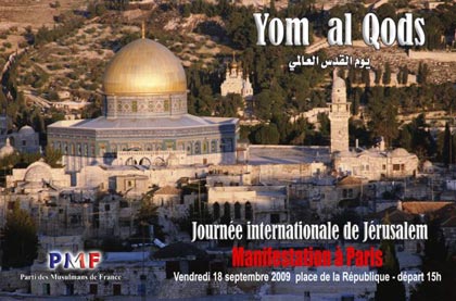 Yom al Qods, Journée Internationale de Jérusalem, pour sa libération et contre sa judaïsation